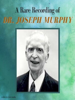 cover image of A Rare Recording of Dr. Joseph Murphy